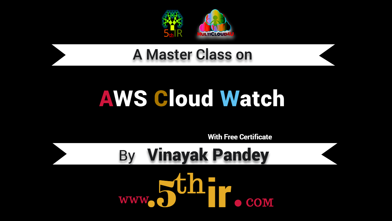 AWS Cloud Watch By Vinayak Pandey
 Part...
