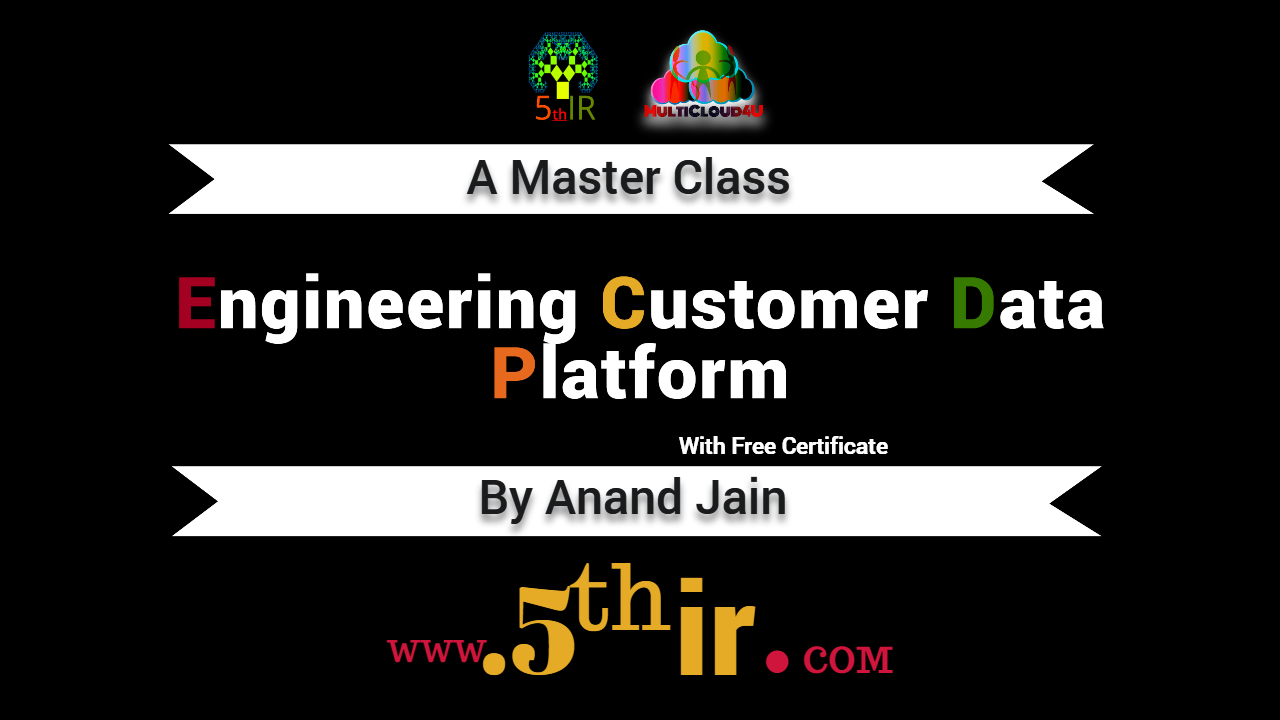 Engineering Customer Data Platform by Anand Jain