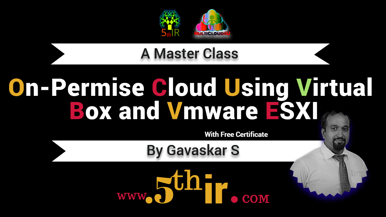 On-Permise cloud Using Virtual Box and Vmware ESXI
