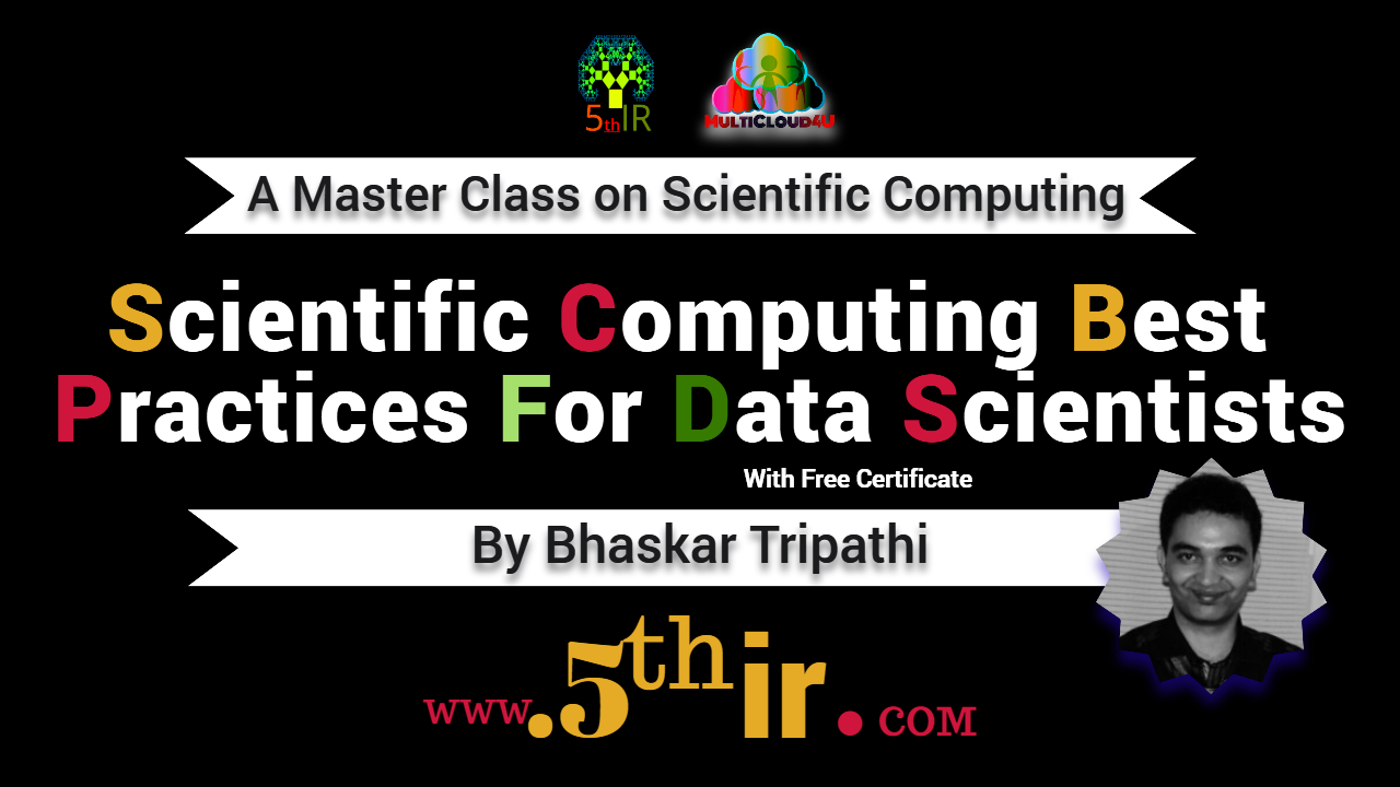 Scientific Computing Best Practices For Data Scientists