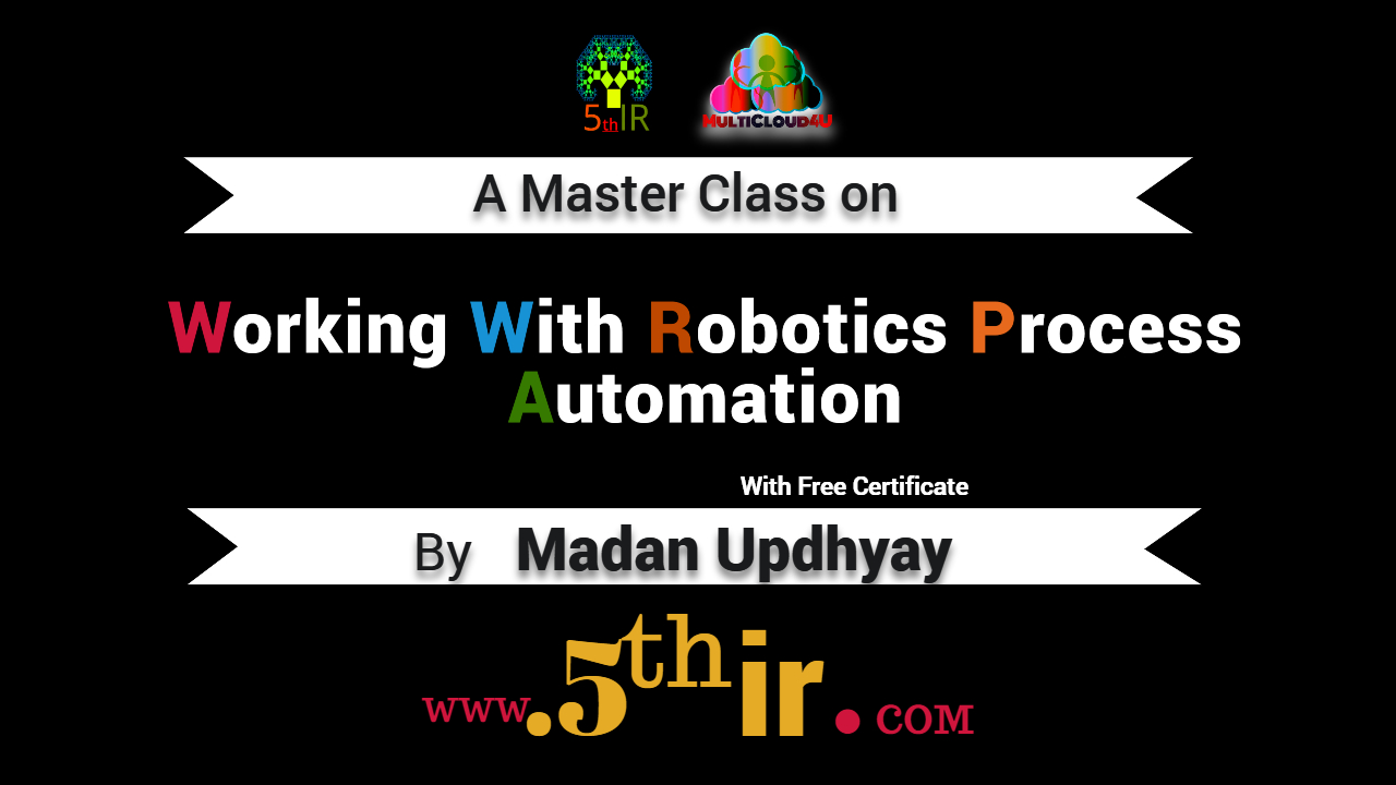 Working With Robotics Process Automation